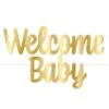 Welcome Baby Gold Foil Streamer 4ft -Party Depot Store 149726